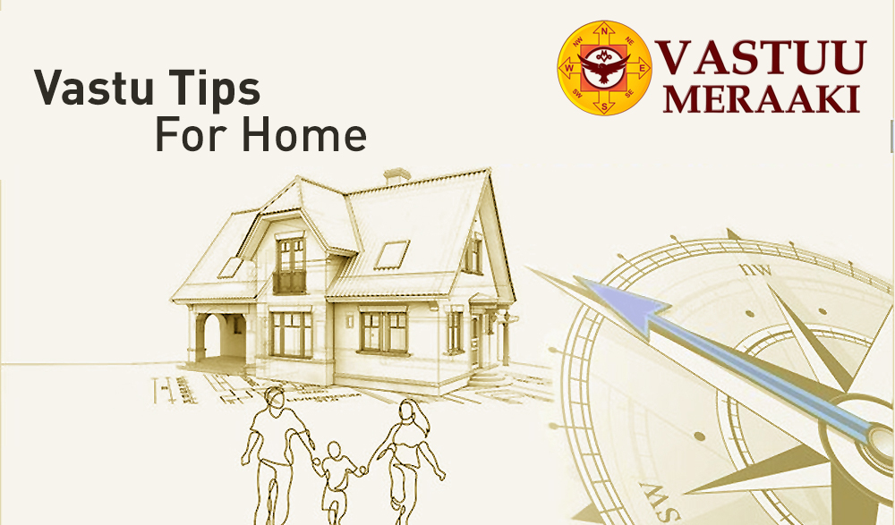 Vastuu Meraaki - Vastu Correction & Tips of Home